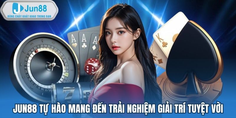 Giới thiệu nhà cái Jun88 uy tín hàng đầu châu Á